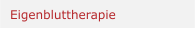 Eigenbluttherapie